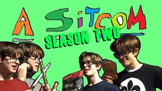 'A Sitcom' SEASON 2 #asitcom