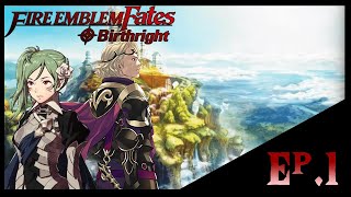 | Aether Streams! Fire Emblem Fates: Birthright | Ep#1 "A Song of Birthrights and Love!"