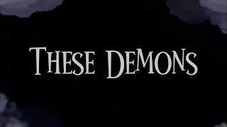 LXGXN - These Demons (Official Lyric VIdeo)