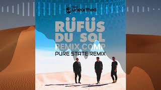 Rüfüs Du Sol - New Sky (Pure State remix)