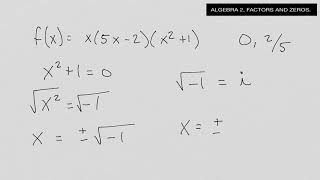 ALGEBRA 2, Zeroing Out Factors of a Function.