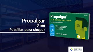 Propalgar Pastillas para Chupar Opiniones 🍀 Para Que Sirve Propalgar 💚 FARMACIA SENANTE