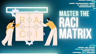 Mastering the RACI Matrix for Success | Adaptive US