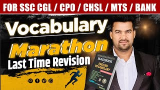 Marathon Class of Vocabulary | Last time Revision for SSC CGL | CHSL | MTS | CPO | Ban