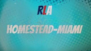 RLA CHAMPIONSHIP FINAL RACE!!! S1 RLA HOMESTEAD-MIAMI!!!