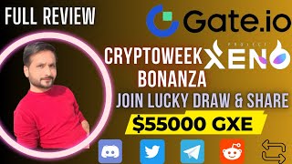 Gate.io CryptoWeek Bonanza| Complete simple tasks and 100% | Share $55,000 in GXE | P2E | Join Now