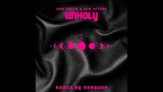 Unholy - Sam Smith & Kim Petras (Techno Remix 2023)