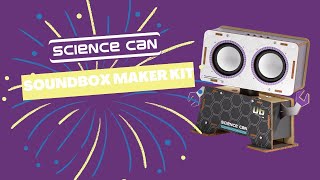 SCIENCE CAN Soundbox Maker Kit