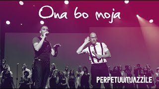 Perpetuum Jazzile - Ona bo moja (Live)