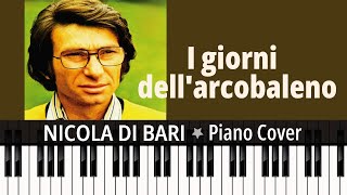 I giorni dell' arcobaleno (1972) Nicola di Bari - TUTORIAL piano cover + sheet music