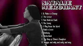 Natalie Merchant-Prime picks for your playlist-Top-Rated Tracks Playlist-Alluring