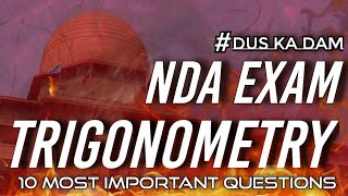 Trigonometry in one shot for Nda exam 🔥 | 10 most important questions for Nda exam | #DusKaDum