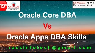Difference between Oracle Core DBA and Oracle Apps DBA From Racsinfotech
