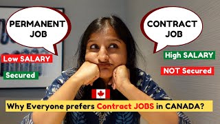ca Why do People Prefer to work on CONTRACT over PERMANENT Jobs in Canada? @HumptyDumpty2
