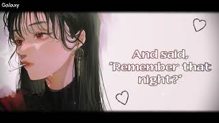 Nightcore Remember That Night  (lyrics)  by  Galaxy
