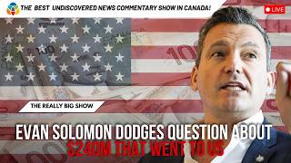 Evan Solomon dodges question about $240M that went to US