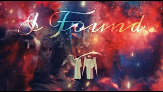 Aziraphale & Crowley || "I Found" || Good Omens