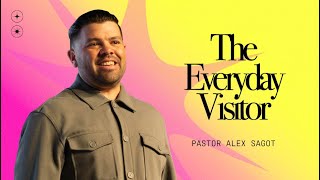 The Everyday Visitor | Common Grace | God's Goodness | Gratitude | Palm Sunday | Amazing Grace