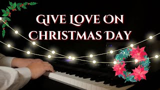 Give Love On Christmas Day | Instrumental Cover