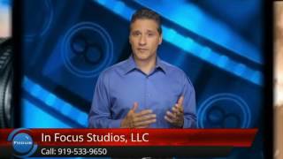 Professional Video Production Services, North Carolina & Maryland - In Focus Studios 919-533-9650