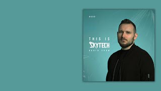 This is Skytech Episode 001