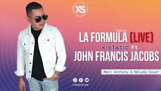 La Formula | X-Static (Live)