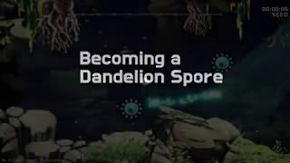 Becoming a Dandelion Spore
