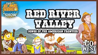Go West: Red River Valley [Official Music Video]