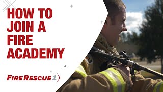 How to join a fire academy