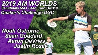 2019 PDGA AM WORLDS | Semifinal B9 | Osborne, Goddard, DeVries, Rosak