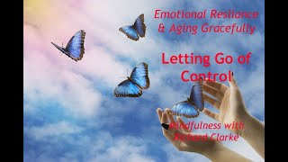 Letting go of control - Mindfulness with Richard Clarke