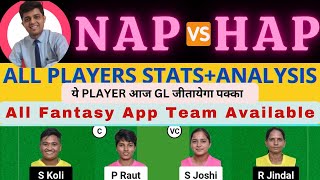 NAP VS HAP | NAP VS HAP DREAM11 TEAM PREDICTION | Uttrakhand Women's T20 #dream11prediction #dream11