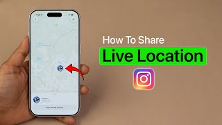 How to Share a Live Location on Instagram?
