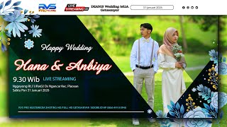 live..rvs pro wedding  Hana & Anbiya ** Sabtu Pon 31 Januari 2026