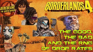 Borderlands 4 | The Good, The Bad, and the RNG of Drop Rates