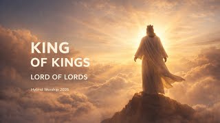 JKING OF KINGS / LORD OF LORDS | Hybrid Worship Song 2026 | Jesus CrawnCruz 