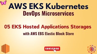 🚀 05 EKS Hosted Applications Storage with AWS EBS Elastic Block Store 🔥 #aws #eks #ebs