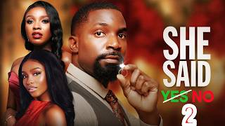 SHE SAID NO pt2- Nigerian Movies 2026 Latest Full Movies