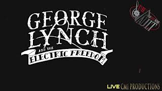 George Lynch and  the Electric Freedom Live at The Vault  July 8, 2022