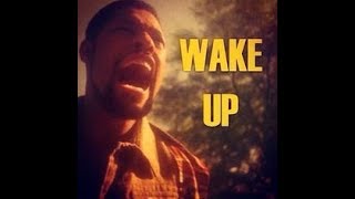 Wake Up!!! Part 2