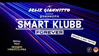 SMART KLUBB FOREVER - Soulful & Deep Edition (Vol.3)