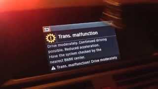 Bmw transmission malfunction.