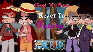 One Piece God Valley react to future | One Piece 👒