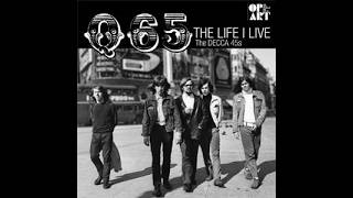 Q65 — The Life I Live: The Decca 45s 1966–69 (2012 Pseudonym Pressing) | Full Album | Dutch Garage