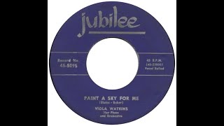 VIOLA WATKINS & GROUP  PAINT A SKY FOR ME