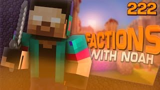 Minecraft FACTIONS w/NoahCraftFTW #222 "HOLY CACTUS"