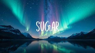 Maroon 5 - Sugar (Lyrics)|Lady Gaga, Bruno Mars,Sia,Tom Odell,Billie Eilish