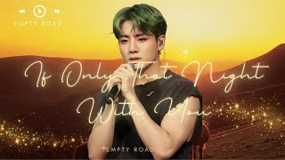 If Only That Night With You - English Sad Songs & Relaxing for sleep | Love Emotional Melodies
