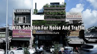 Elevated Urban House Design With Solution For Noise Pollution And Traffic Intensity