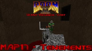 DOOM 2 Fast Monsters - Map17 - Tenements